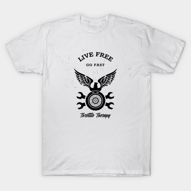 Live Free Ride Fast Throttle Therapy Motorcycle T-Shirt by DDSTees